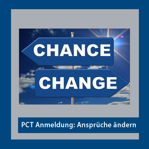 PCT Anmeldung: Änderung der Ansprüche